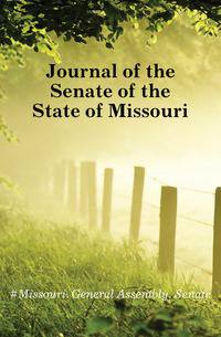 Journal of the Senate of the State of Missouri