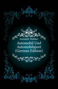 Automobil Und Automobilsport (German Edition)