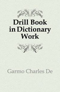 Drill Book in Dictionary Work