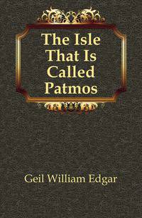 The Isle That Is Called Patmos