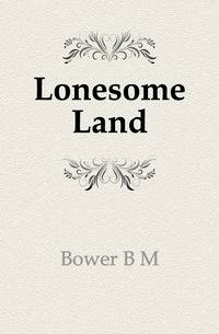 Lonesome Land