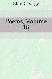 Poems, Volume 18