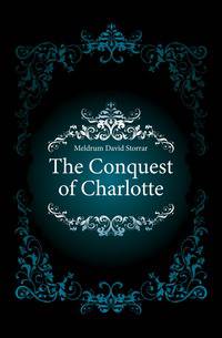 The Conquest of Charlotte