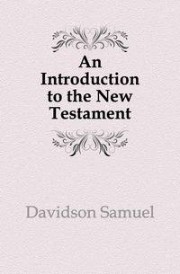 An Introduction to the New Testament