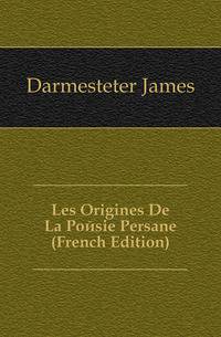 Les Origines De La Poesie Persane (French Edition)