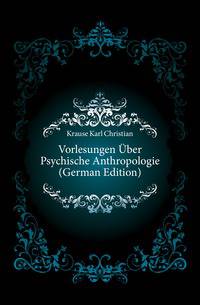 Vorlesungen Uber Psychische Anthropologie (German Edition)