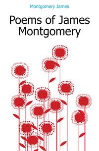 Poems of James Montgomery