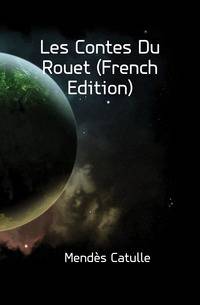 Les Contes Du Rouet (French Edition)