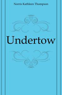 Undertow