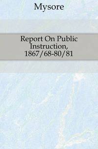Report On Public Instruction, 1867/68-80/81