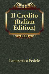 Il Credito (Italian Edition)