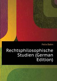Rechtsphilosophische Studien (German Edition)