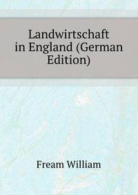 Landwirtschaft in England (German Edition)