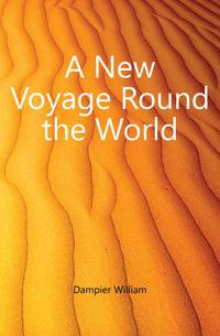 A New Voyage Round the World