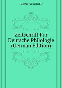 Zeitschrift Fur Deutsche Philologie (German Edition)