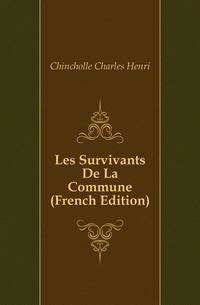 Les Survivants De La Commune (French Edition)