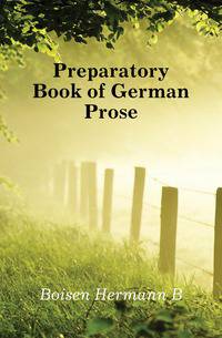 Preparatory Book of German Prose