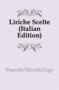 Liriche Scelte (Italian Edition)
