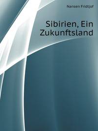 Sibirien, Ein Zukunftsland (German Edition)