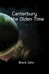 Canterbury in the Olden Time