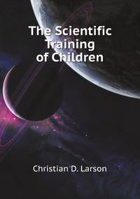 The Scientific Training of Children