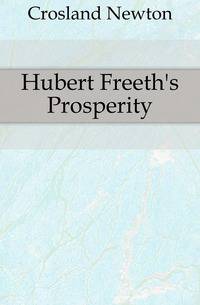 Hubert Freeth's Prosperity