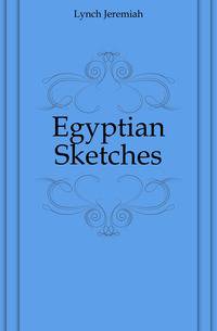 Egyptian Sketches