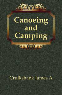 Canoeing and Camping