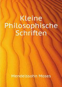Kleine Philosophische Schriften (German Edition)