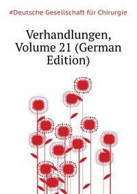 Verhandlungen, Volume 21 (German Edition)