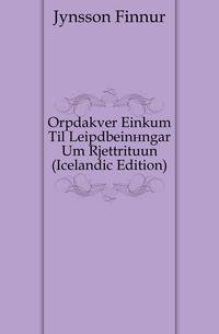 Orddakver Einkum Til Leiddbeiningar Um Rjettrituun (Icelandic Edition)