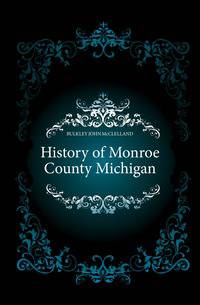 History of Monroe County Michigan