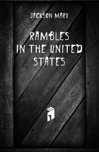 Rambles in the United States