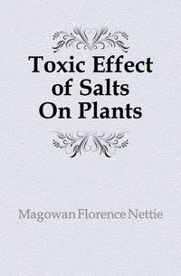 Toxic Effect of Salts On Plants