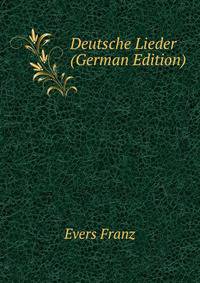 Deutsche Lieder (German Edition)