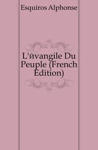 L'evangile Du Peuple (French Edition)