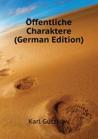 Offentliche Charaktere (German Edition)