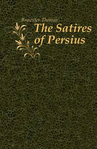 The Satires of Persius