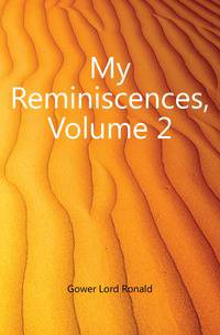 My Reminiscences, Volume 2