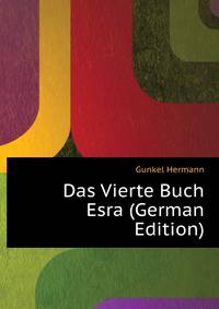 Das Vierte Buch Esra (German Edition)