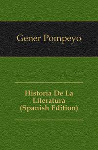 Historia De La Literatura (Spanish Edition)