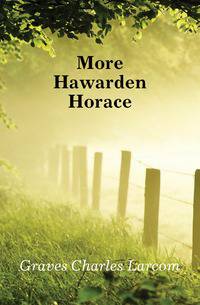 More Hawarden Horace