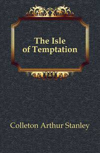 The Isle of Temptation