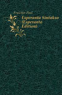 Esperanta Sintakso (Esperanto Edition)