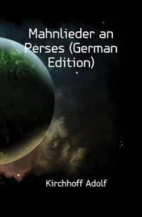Mahnlieder an Perses (German Edition)