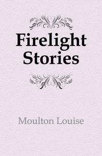 Firelight Stories