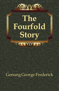The Fourfold Story