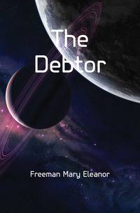 The Debtor