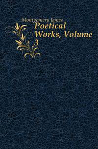 Poetical Works, Volume 3