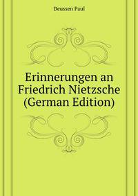 Erinnerungen an Friedrich Nietzsche (German Edition)